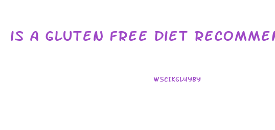 is a gluten free diet recommended for weight loss