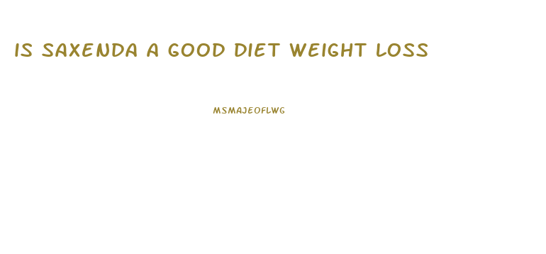 is saxenda a good diet weight loss