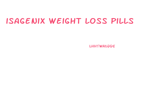 isagenix weight loss pills