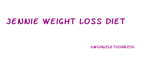 jennie weight loss diet