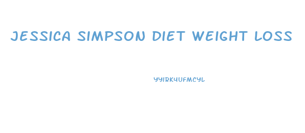 jessica simpson diet weight loss