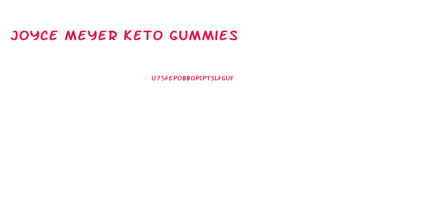 joyce meyer keto gummies