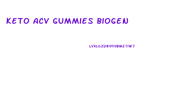 keto acv gummies biogen