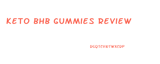 keto bhb gummies review