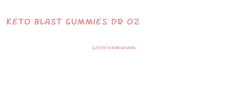 keto blast gummies dr oz