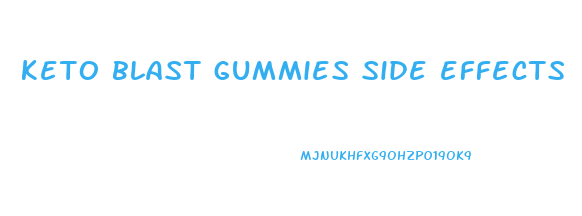 keto blast gummies side effects