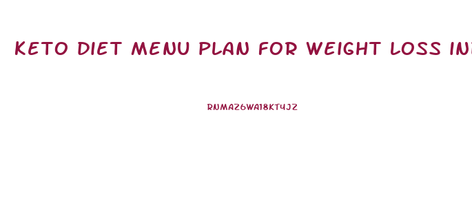 keto diet menu plan for weight loss india
