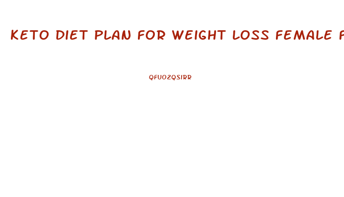 keto diet plan for weight loss female free