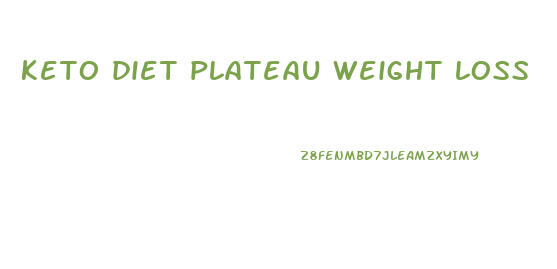 keto diet plateau weight loss
