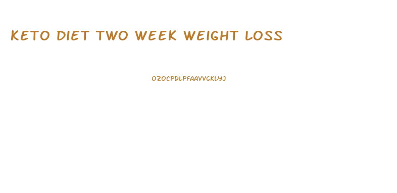 keto diet two week weight loss