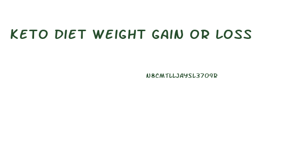 keto diet weight gain or loss