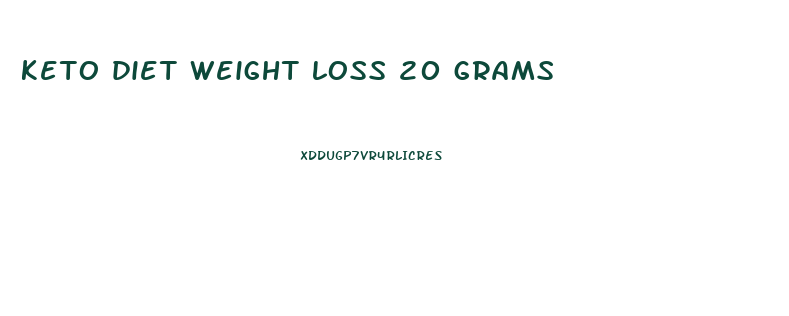 keto diet weight loss 20 grams
