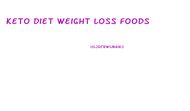 keto diet weight loss foods
