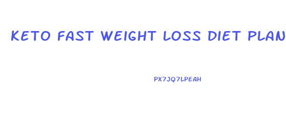 keto fast weight loss diet plan
