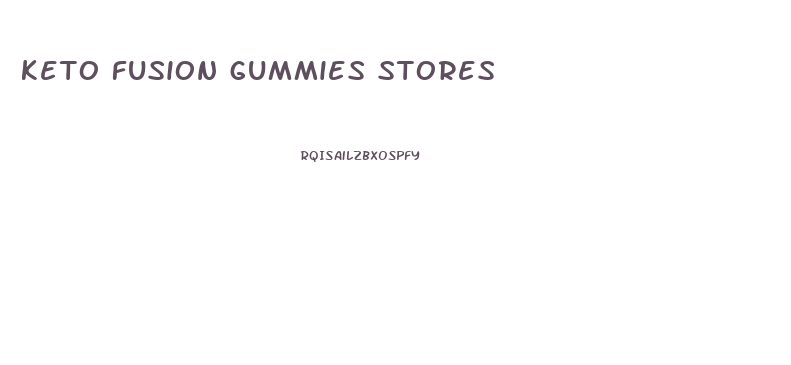 keto fusion gummies stores