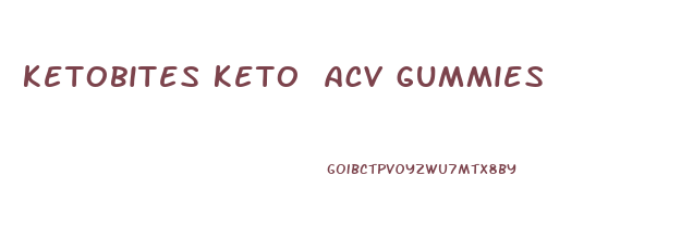 ketobites keto acv gummies