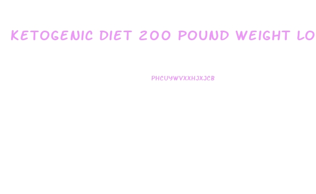ketogenic diet 200 pound weight loss