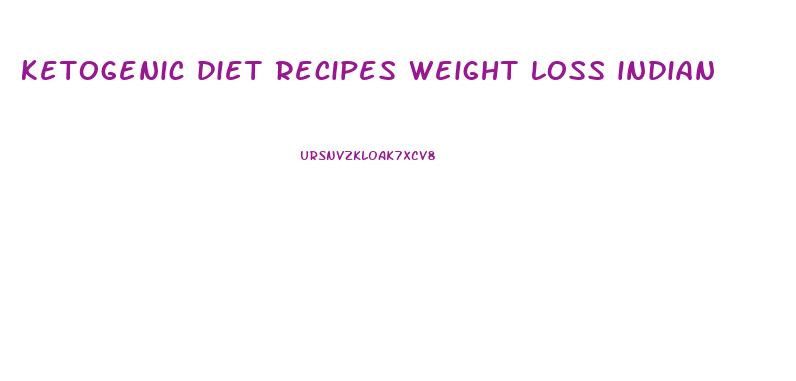 ketogenic diet recipes weight loss indian