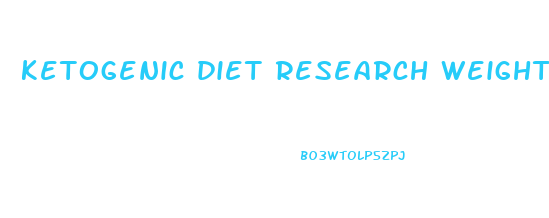 ketogenic diet research weight loss