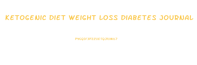 ketogenic diet weight loss diabetes journal