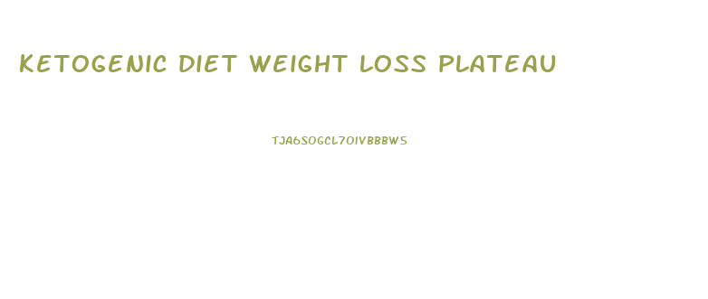 ketogenic diet weight loss plateau