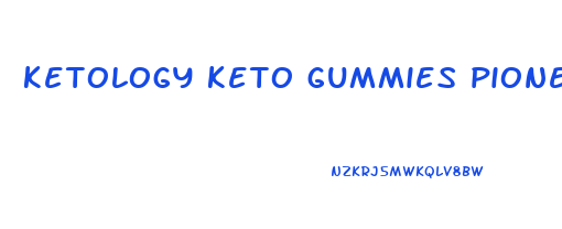 ketology keto gummies pioneer woman