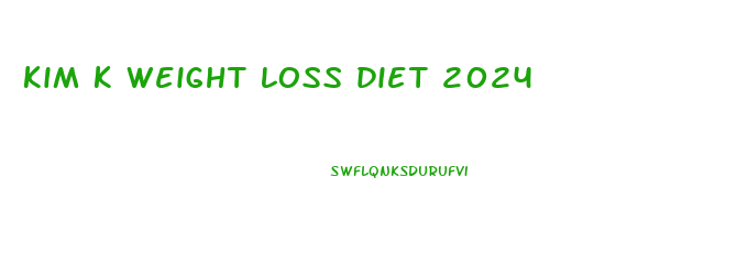 kim k weight loss diet 2024