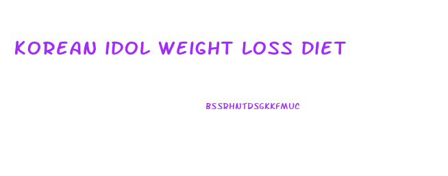 korean idol weight loss diet