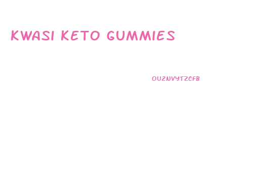 kwasi keto gummies