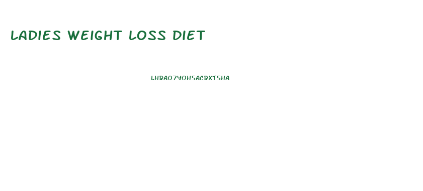 ladies weight loss diet