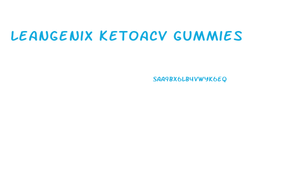 leangenix ketoacv gummies