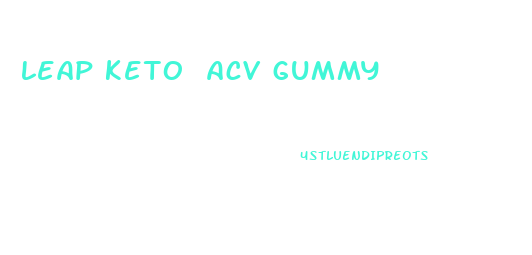 leap keto acv gummy