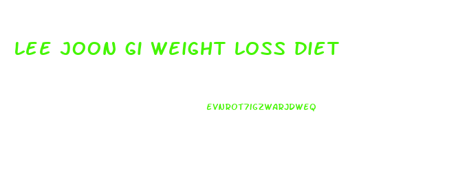 lee joon gi weight loss diet