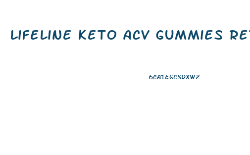 lifeline keto acv gummies return policy