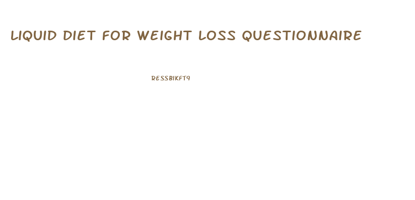 liquid diet for weight loss questionnaire