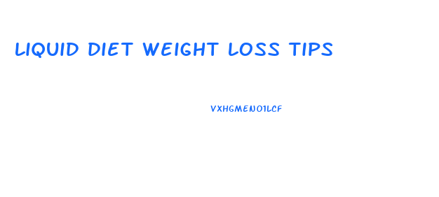 liquid diet weight loss tips