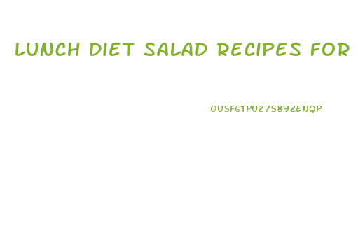 lunch diet salad recipes for weight loss