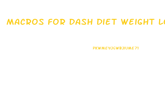 macros for dash diet weight loss