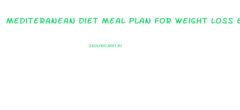 mediteranean diet meal plan for weight loss 60 days