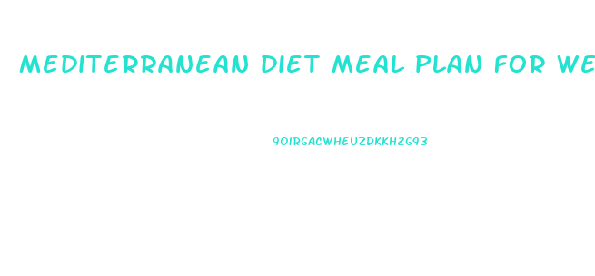 mediterranean diet meal plan for weight loss free