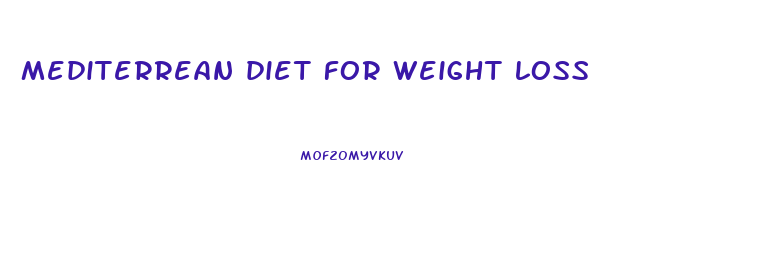 mediterrean diet for weight loss