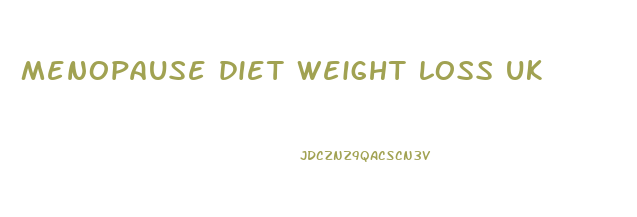 menopause diet weight loss uk