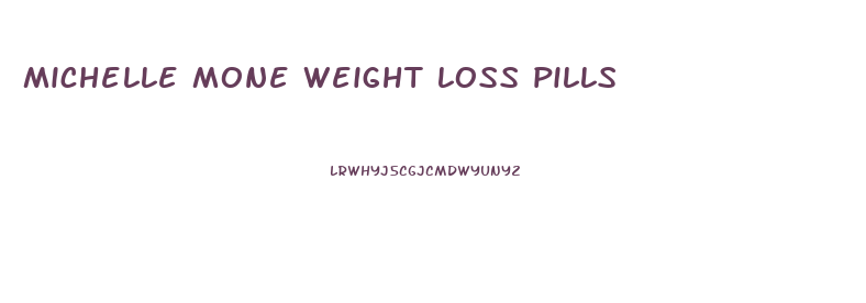 michelle mone weight loss pills