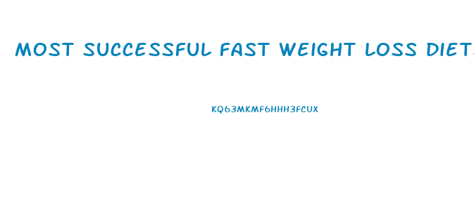 most successful fast weight loss diets