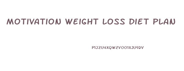 motivation weight loss diet plan