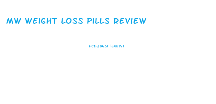 mw weight loss pills review