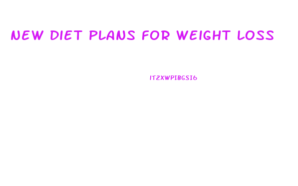 new diet plans for weight loss