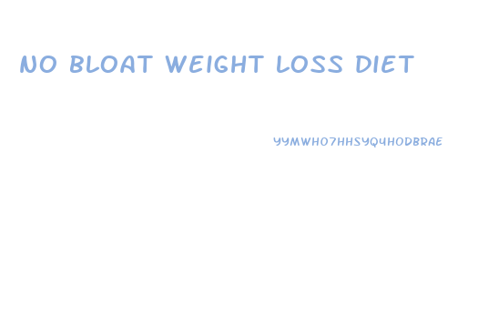 no bloat weight loss diet