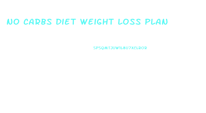 no carbs diet weight loss plan