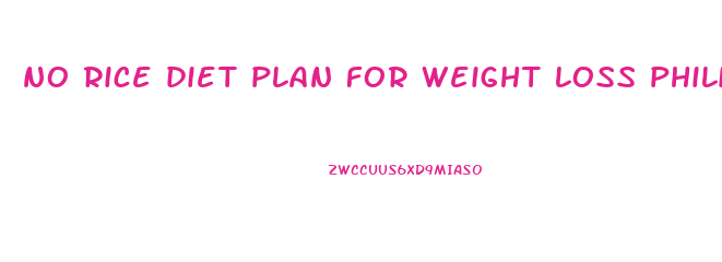 no rice diet plan for weight loss philippines